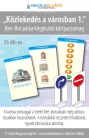 Bee-Bot gyakorlópálya + kártyacsomag, "Közlekedés a városban 1." (fix gyalogos-átkelőhelyekkel és néhány közlekedési táblával) + kártyacsomag